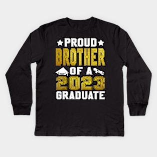 Proud Brother Of A 2023 Graduate Senior Graduation Kids Long Sleeve T-Shirt